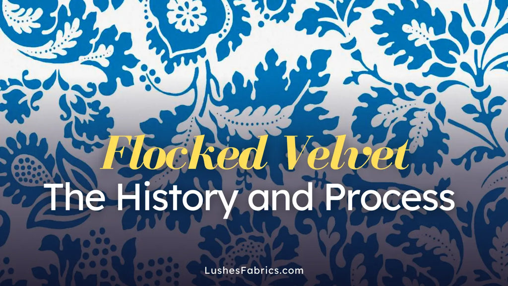The History and Process of Flocked Velvet Fabric